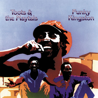 Cover von „Funky Kingston“ von Toots & The Maytals