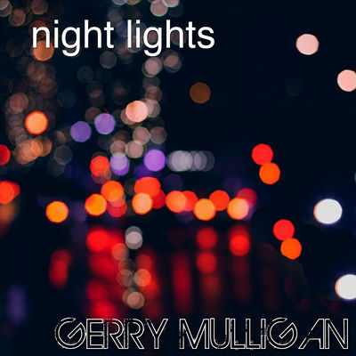Cover von „Night Lights“ von Gerry Mulligan