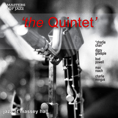 Cover von „Jazz at Massey Hall“ von The Quintet