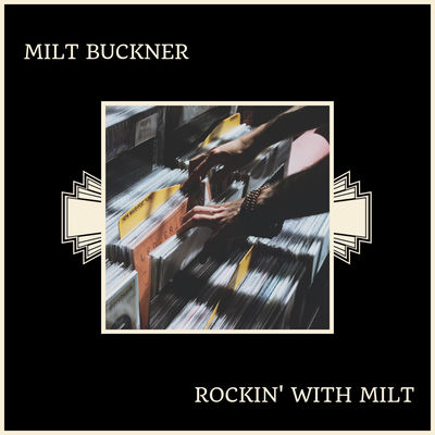 The cover of Rockin' With Milt by Milt Buckner