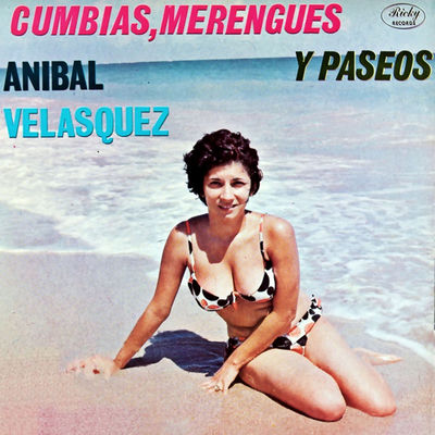The cover of Cumbias, merengues y paseos by Aníbal Velásquez