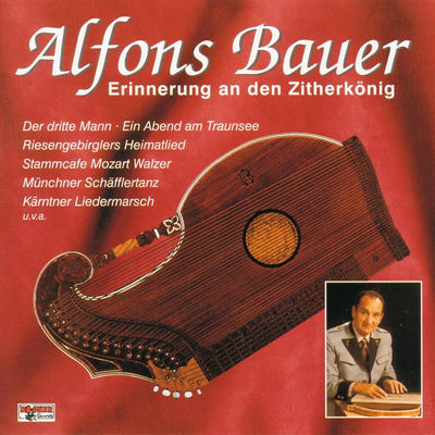 Cover von „Erinnerung an den Zitherkönig“ von Alfons Bauer