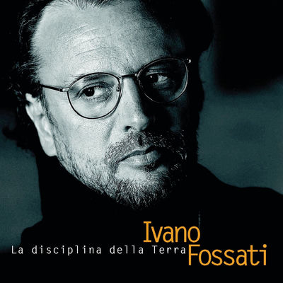 The cover of La disciplina della terra by Ivano Fossati