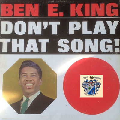 Cover von „Don't Play That Song!“ von Ben E. King