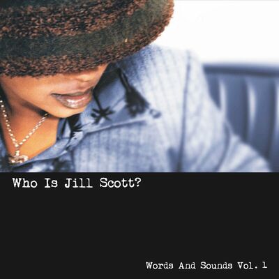 Cover von „Who Is Jill Scott? Words and Sounds Vol. 1“ von Jill Scott