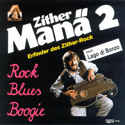 The cover of Zither Manä 2: Rock, Blues, Boogie by Zither Manä