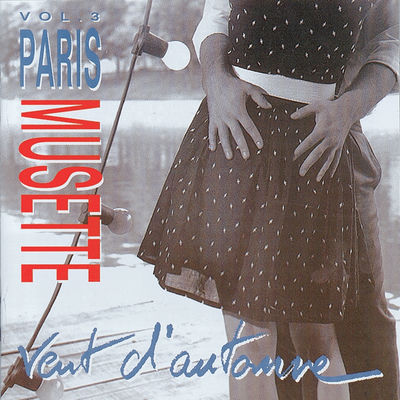 Cover von „Paris Musette 3: Vent d'automne“ von Paris Musette