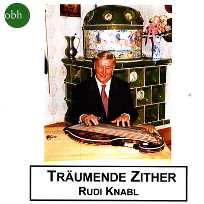 Cover von „Träumende Zither“ von Rudi Knabl