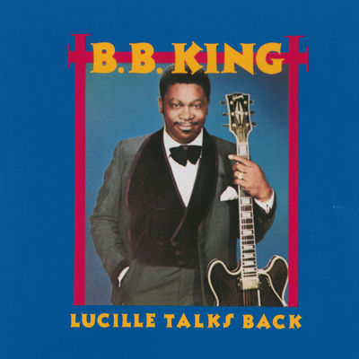 The cover of Lucille Talks Back by B.B. King