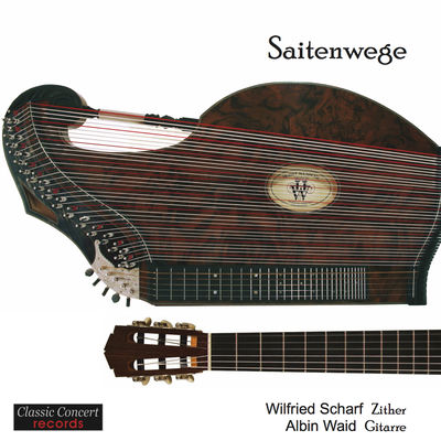 Cover von „Saitenwege: Music for Zither and Guitar“ von Wilfried Scharf