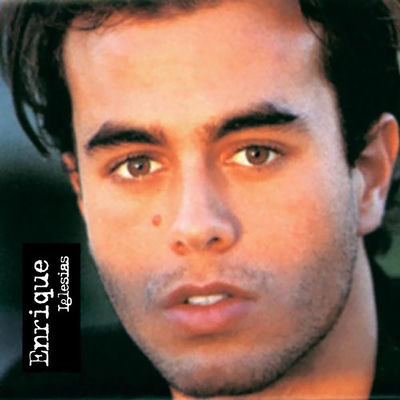The cover of Enrique Iglesias by Enrique Iglesias