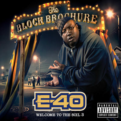The cover of The Block Brochure: Welcome to the Soil 3 by E-40