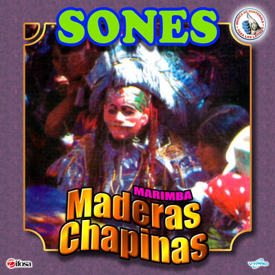The cover of Sones con Marimba Maderas Chapinas by Marimba Maderas Chapinas