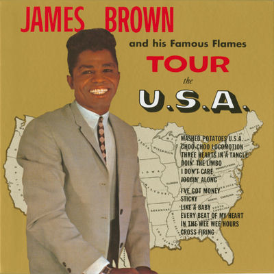 The cover of James Brown and His Famous Flames Tour the U.S.A. by James Brown