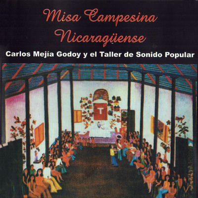 Cover von „Misa Campesina Nicaragüense“ von Carlos Mejía Godoy