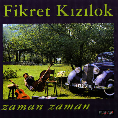 The cover of Zaman Zaman by Fikret Kızılok