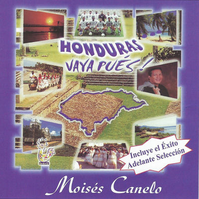 Cover von „Honduras vaya pues“ von Moisés Canelo