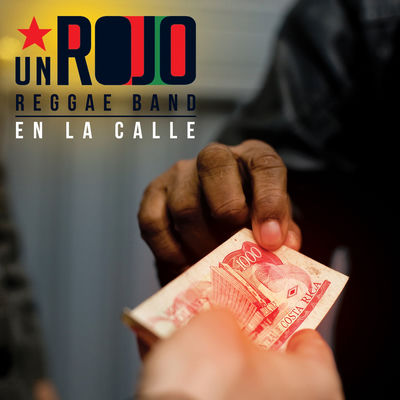 The cover of En la Calle by Un Rojo Reggae Band