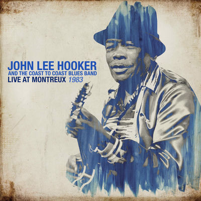 The cover of Live at Montreux 1983 by John Lee Hooker