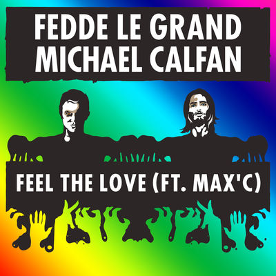 The cover of Feel the Love by Fedde Le Grand