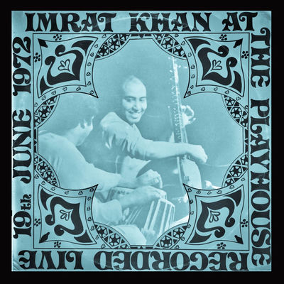 The cover of At the Playhouse, 19 June 1972 by Imrat Khan