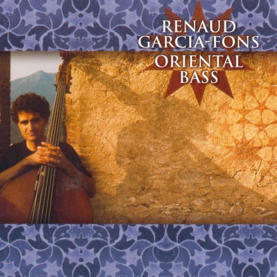 Cover von „Oriental Bass“ von Renaud Garcia-Fons