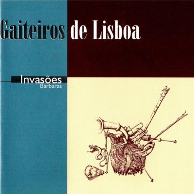 The cover of Invasões Bárbaras by Gaiteiros de Lisboa