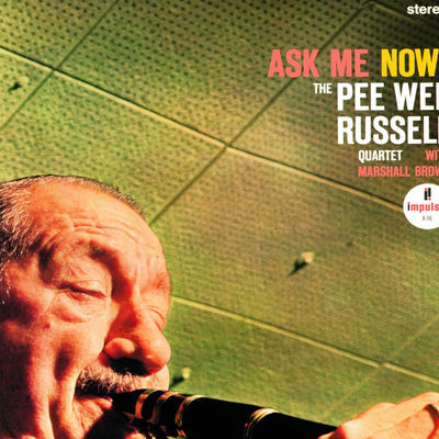 The cover of Ask Me Now! by Pee Wee Russell