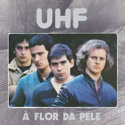 Cover von „À Flor da Pele“ von UHF