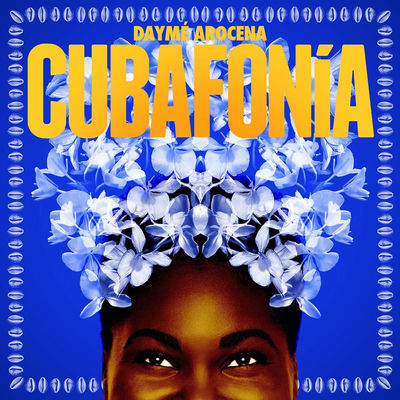 The cover of Cubafonía by Daymé Arocena