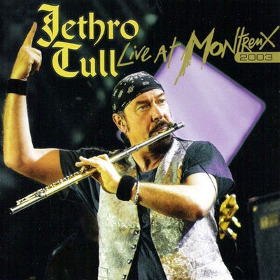 The cover of Live at Montreux 2003 by Jethro Tull