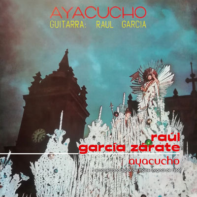 Cover von „Ayacucho“ von Raúl García Zárate
