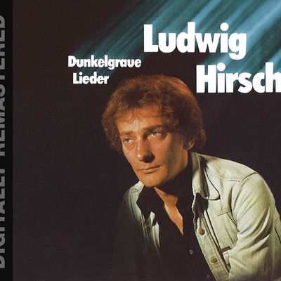 Cover von „Dunkelgraue Lieder“ von Ludwig Hirsch