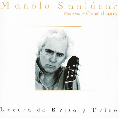 Cover von „Locura de brisa y trino“ von Manolo Sanlúcar