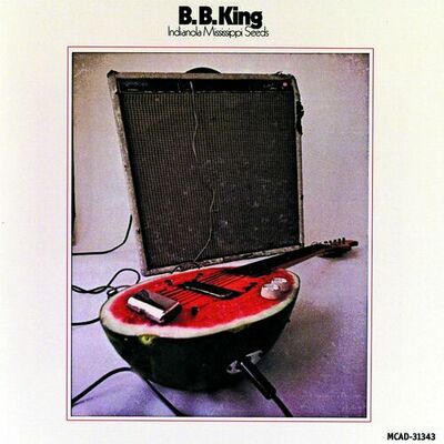 The cover of Indianola Mississippi Seeds by B.B. King