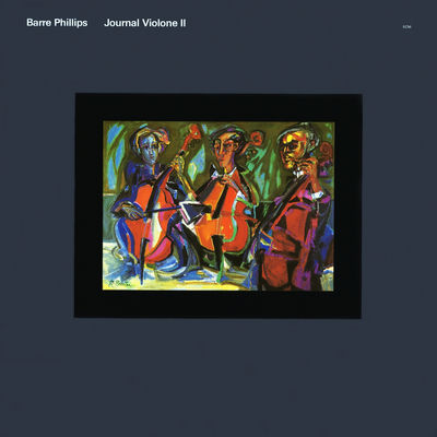 Cover von „Journal Violone II“ von Barre Phillips