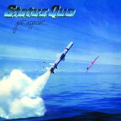The cover of Just Supposin' by Status Quo