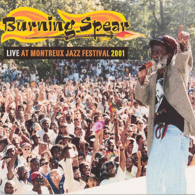 The cover of Live at Montreux Jazz Festival 2001 by Burning Spear