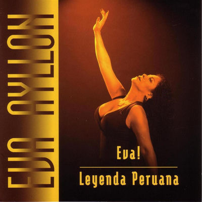 Cover von „Eva! Leyenda peruana“ von Eva Ayllón