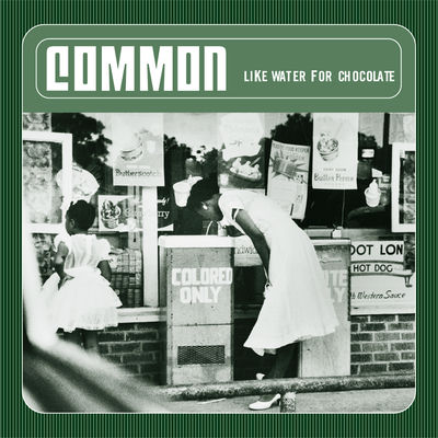 The cover of Like Water for Chocolate by Common