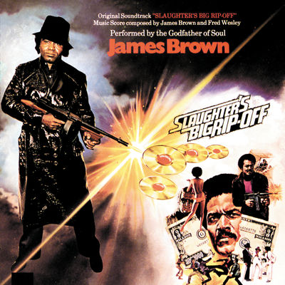 The cover of Slaughter's Big Rip-Off by James Brown