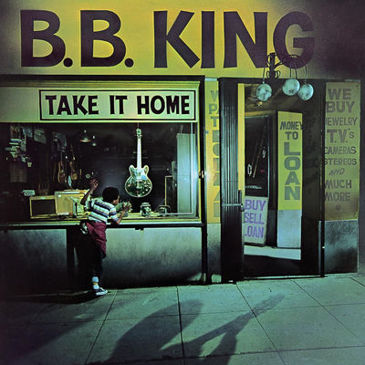 The cover of Take It Home by B.B. King