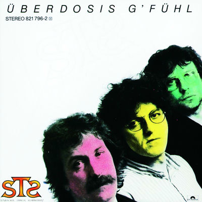 Cover von „Überdosis G'fühl“ von STS