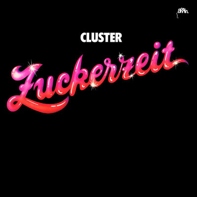 Cover von „Zuckerzeit“ von Cluster