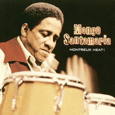 The cover of Montreux Heat! by Mongo Santamaría