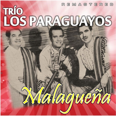 Cover von „Malagueña“ von Luis Alberto del Paraná y Los Paraguayos