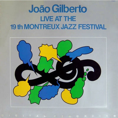 The cover of Live at the 19th Montreux Jazz Festival by João Gilberto