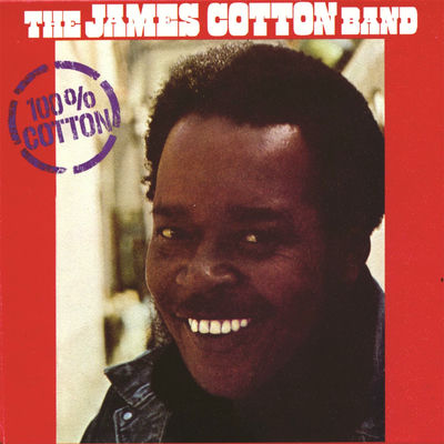 Cover von „100% Cotton“ von James Cotton