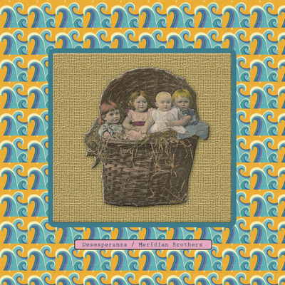 The cover of Desesperanza by Meridian Brothers