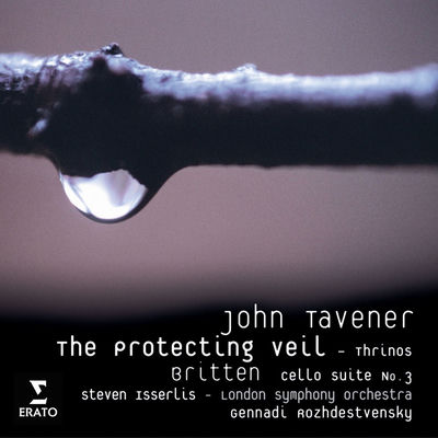Cover von „Tavener: The Protecting Veil“ von Steven Isserlis